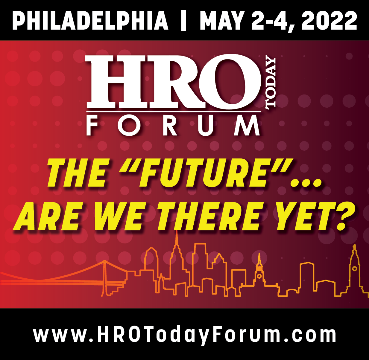 The Future Is Bright - HRO Today