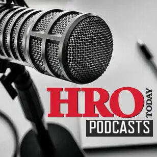 Listen to the HRO Today Educational Podcast Series